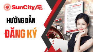 Hướng dẫn đăng ký SUNCITY