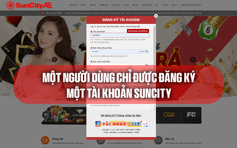 Một người dùng chỉ được đăng ký một tài khoản SUNCITY