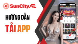 Hướng dẫn tải ứng dụng SUNCITY